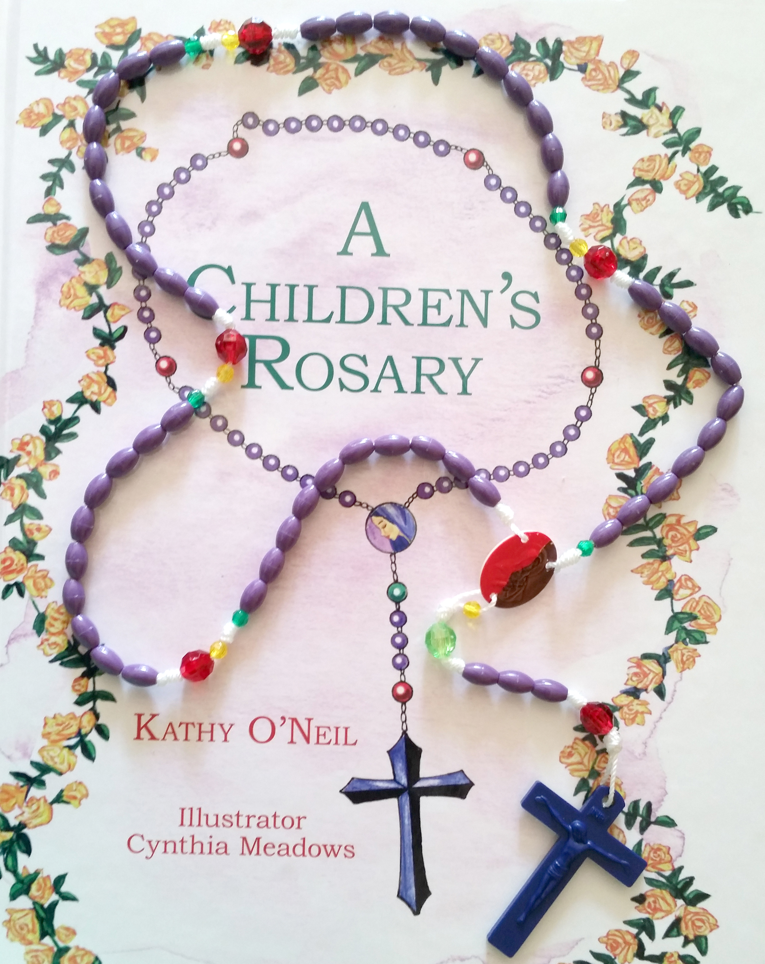 A Children's Rosary Book by Kathy O'Neil